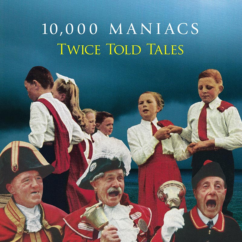 10,000 Maniacs - Twice Told Tales (Black 180 Gram Vinyl)