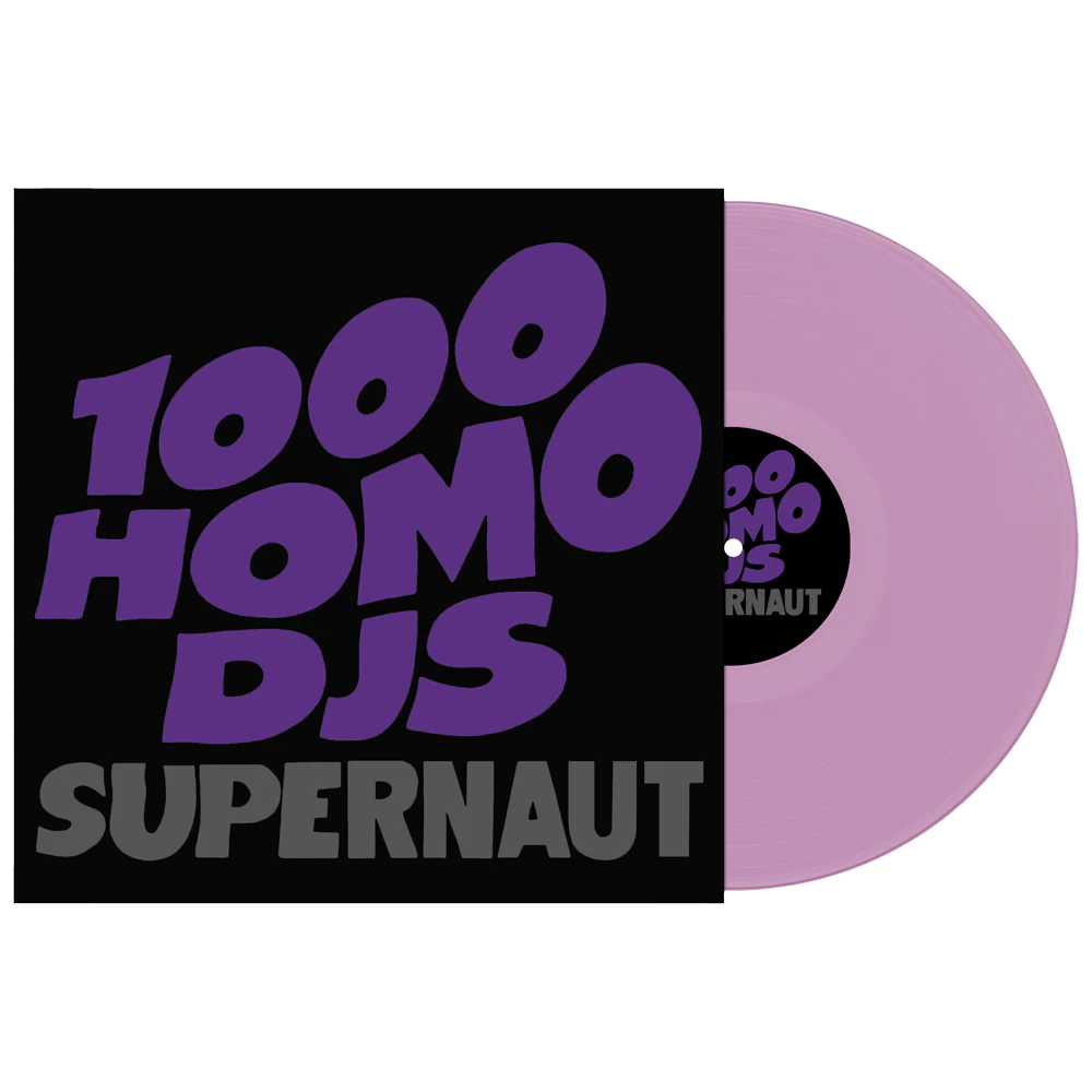 1000 Homo DJs - Supernaut (Limited Edition Purple Tint Vinyl)