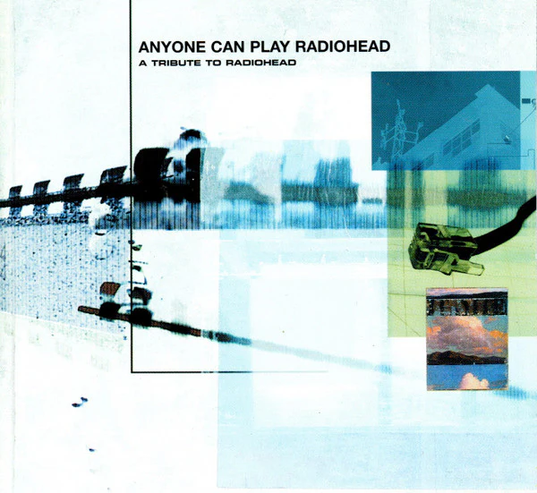A Tribute To Radiohead - Anyone Can Play Radiohead (CD)