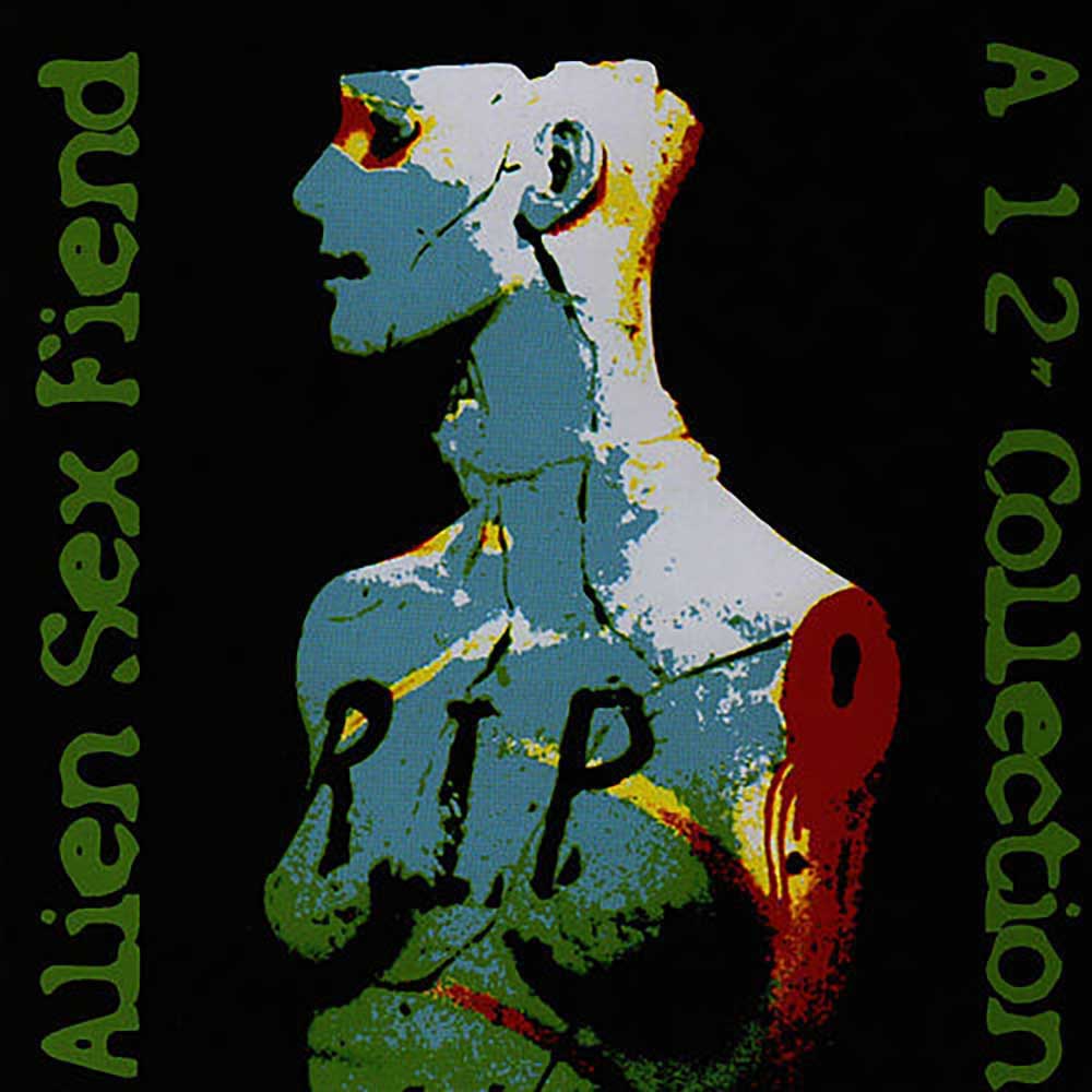 Alien Sex Fiend – R.I.P. (A 12'' Collection) (2 CD Import)