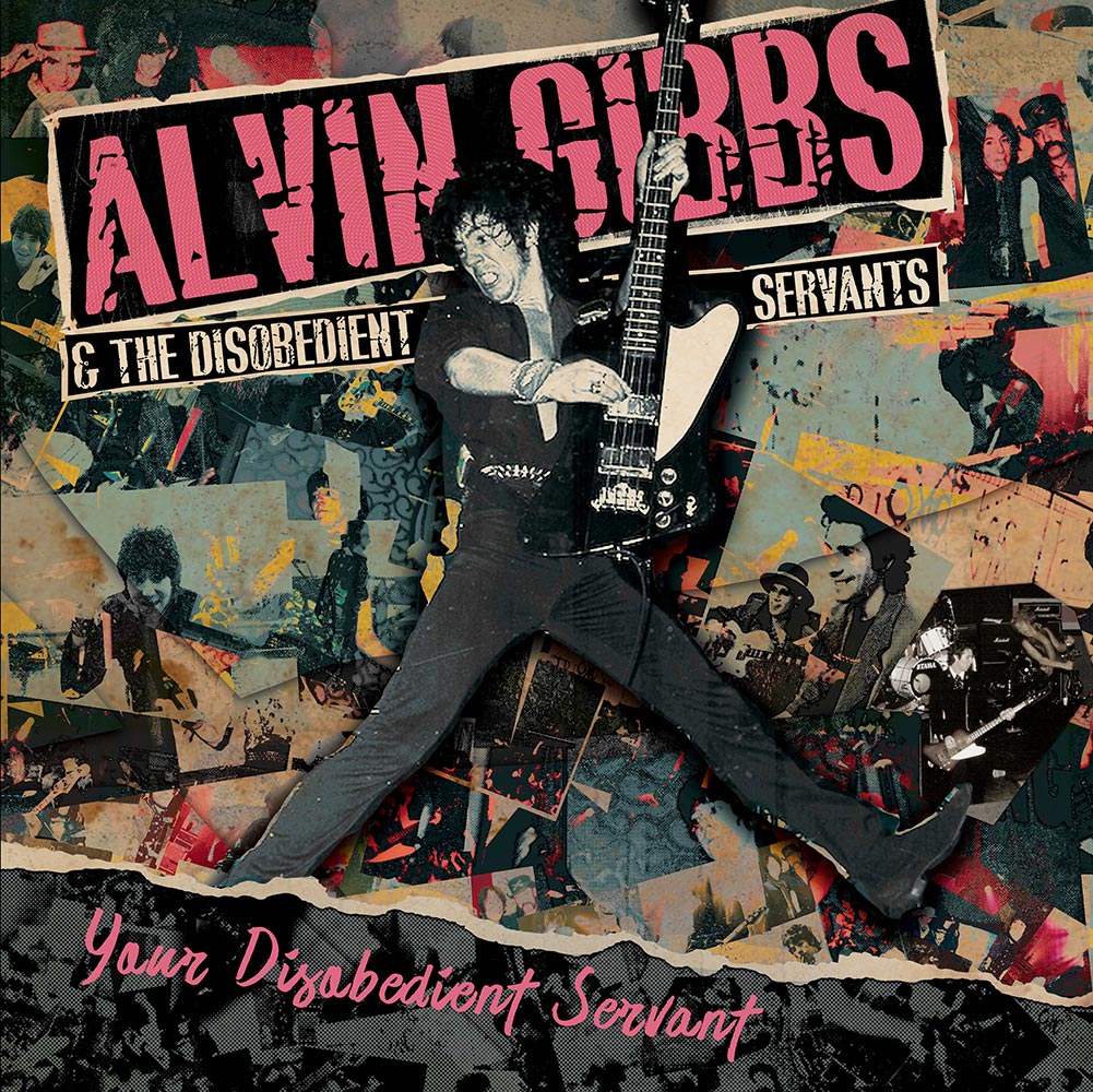 Alvin Gibbs & The Disobedient Servants - Your Disobedient Servant (CD)