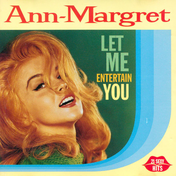 Ann-Margret - Let Me Entertain You (CD)