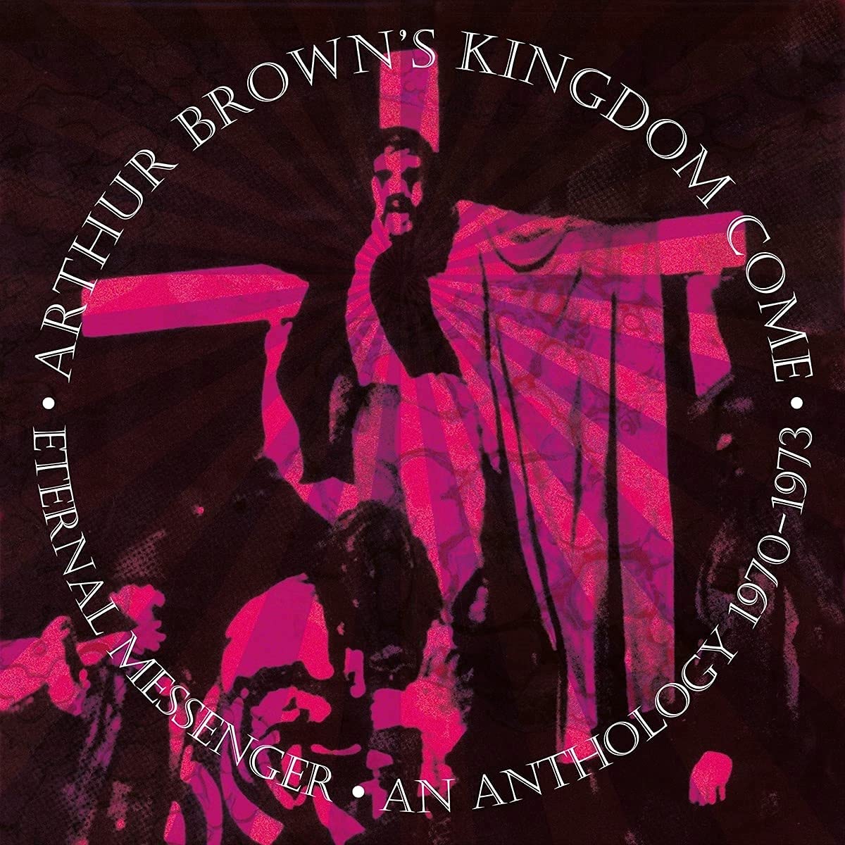 Arthur Brown’s Kingdom Come - Eternal Messenger – An Anthology 1970-1973, (5 CD Remastered Box Set - Imported)