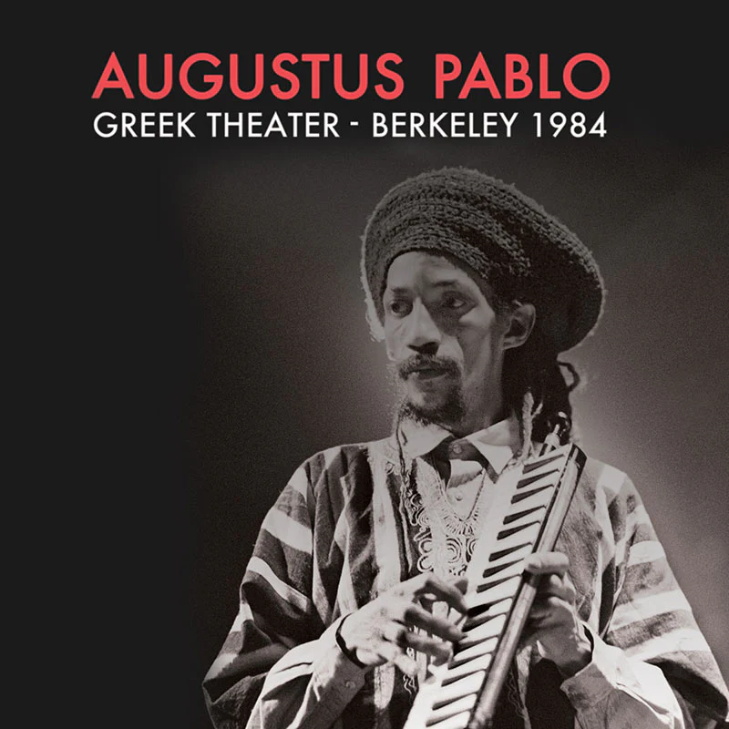 Augustus Pablo - Greek Theater - Berkeley 1984 (Limited Edition Red LP)