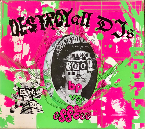 BP Vs. Effcee - Destroy All DJs (CD)