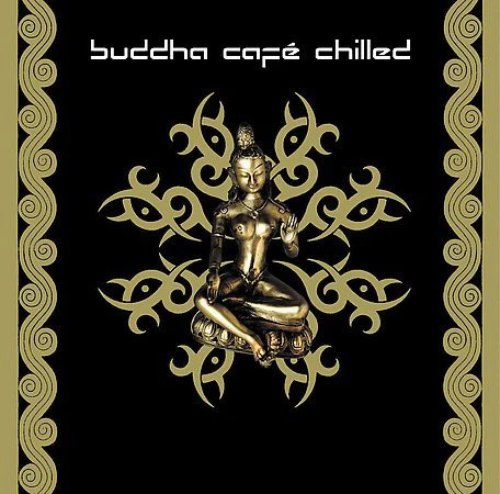 Buddha Cafe Chilled (2 CD)