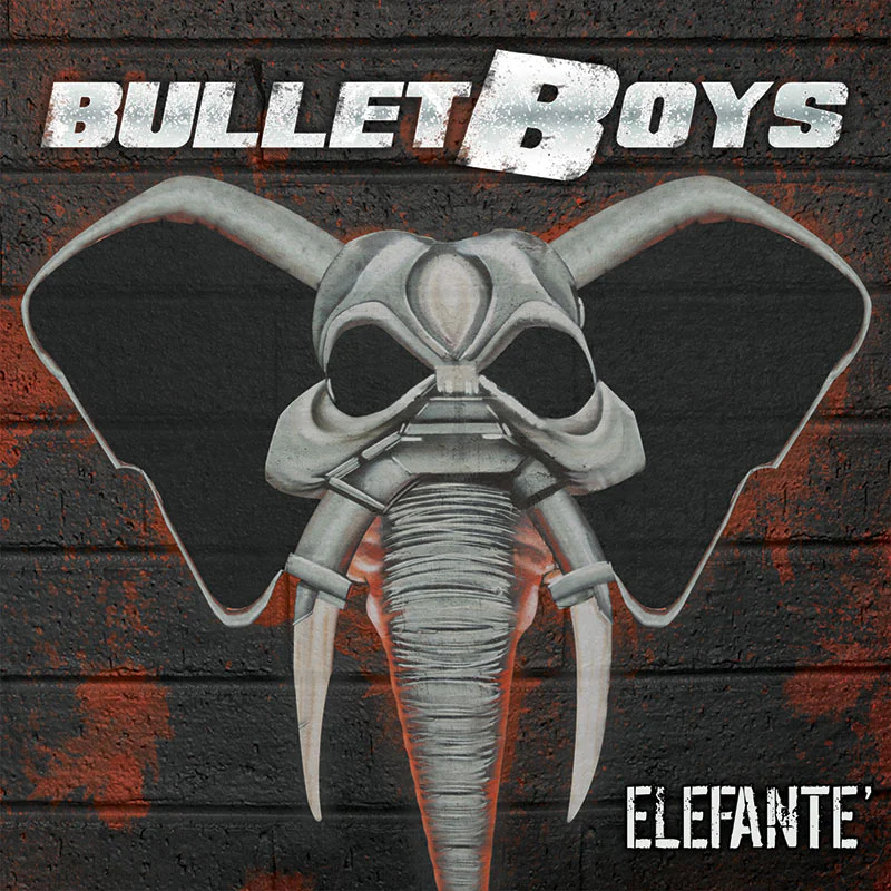 Bullet Boys - Elefante' (LP)