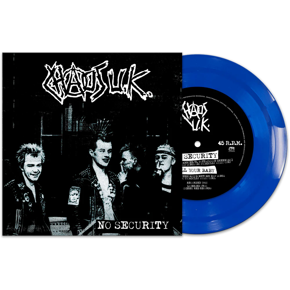 Chaos UK - No Security (Blue 7" Vinyl)
