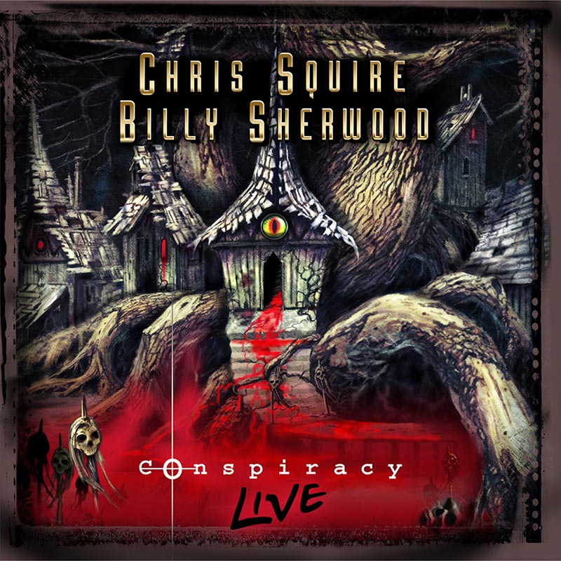 Chris Squire & Billy Sherwood - Conspiracy - Live (CD + DVD)