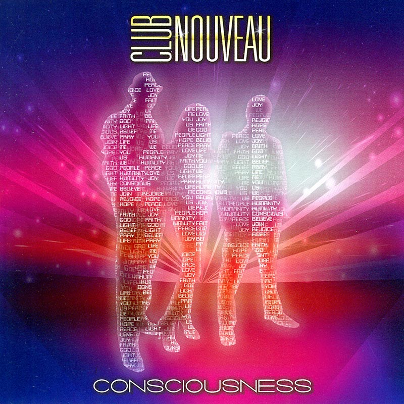 Club Nouveau - Consciousness (CD)