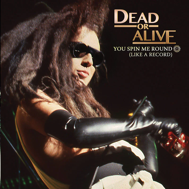 Dead or Alive - You Spin Me Round (Limited Edition 7" EP)