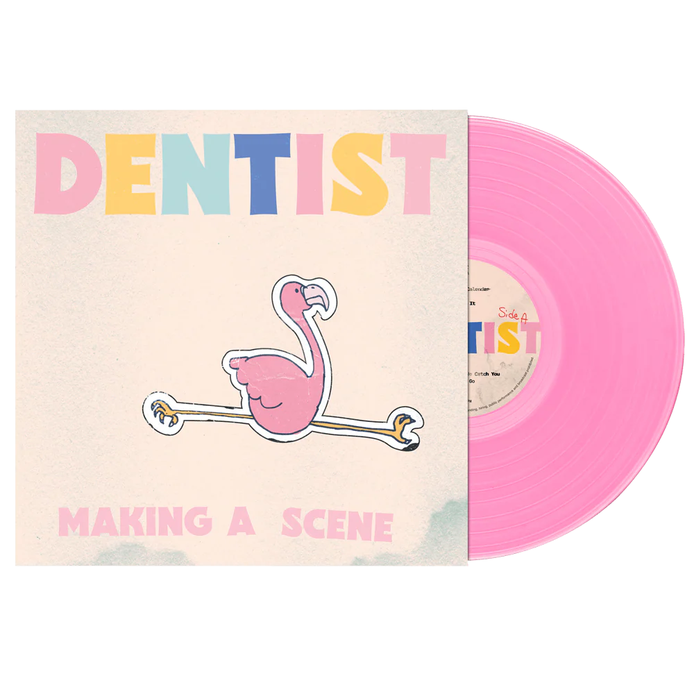 Dentist - Making A Scene (Pink Vinyl)