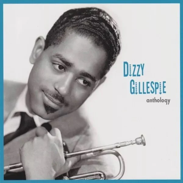 Dizzy Gillespie - The Anthology (CD)