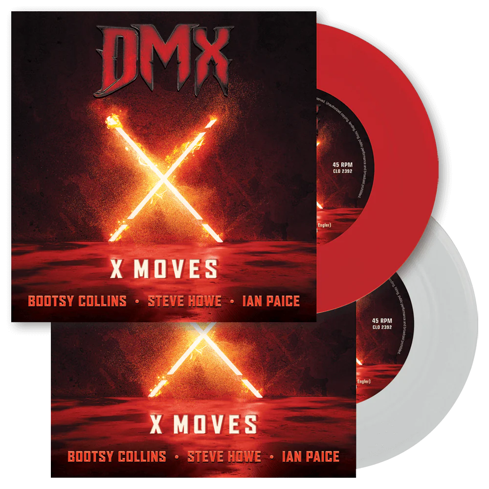 DMX (feat. Bootsy Collins, Steve Howe & Ian Paice) - X Moves (Limited Edition 7" Vinyl)