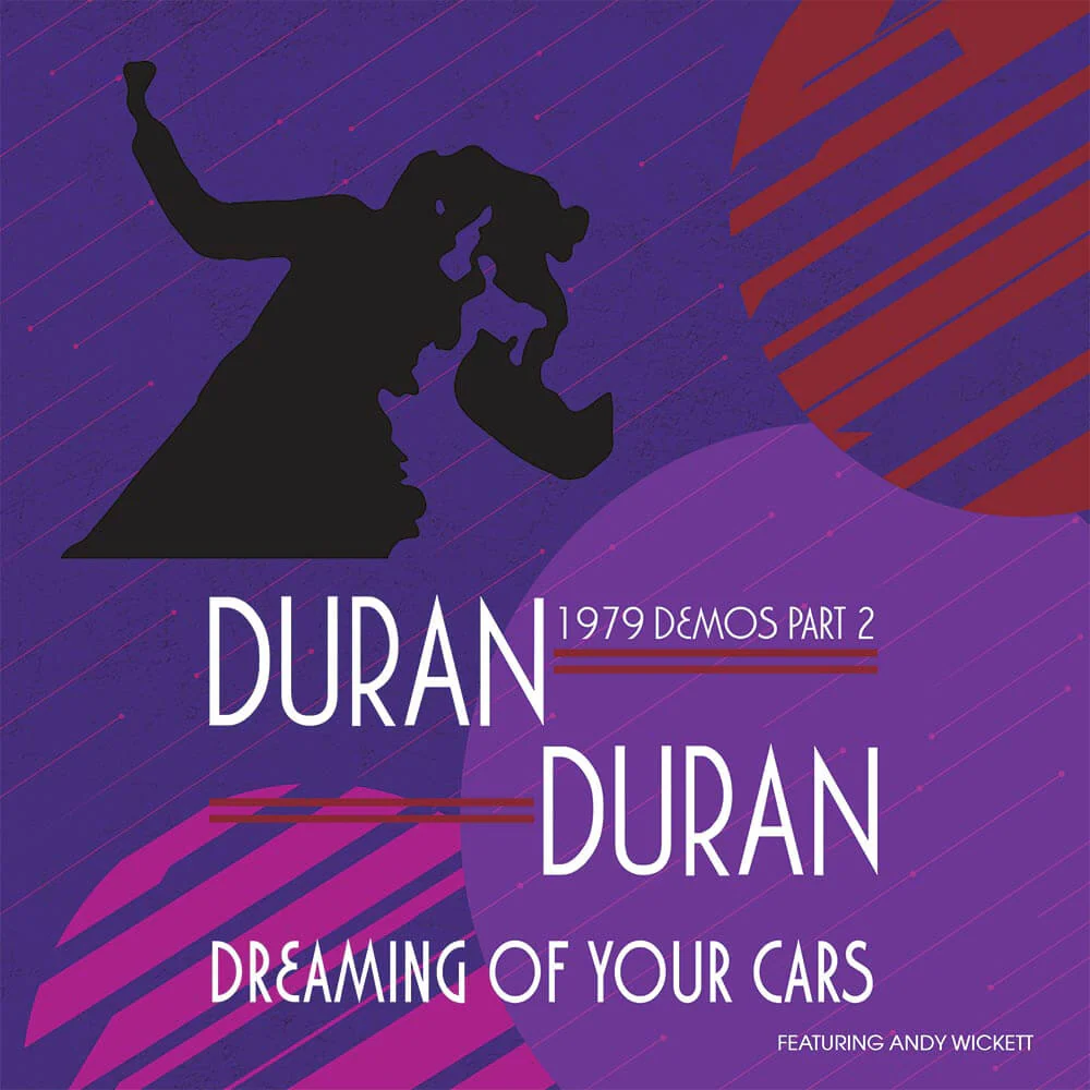 Duran Duran - Dreaming of Your Cars - 1979 Demos Pt. 2 Featuring Andy Wickett (CD)