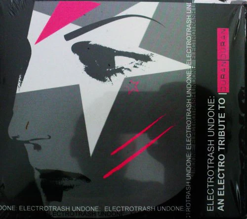 Electrotrash Undone - An Electro Tribute To Duran Duran (CD)
