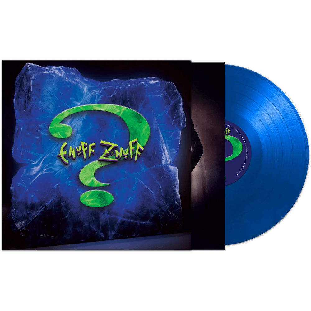 Enuff Z'Nuff - ? (Blue Vinyl)