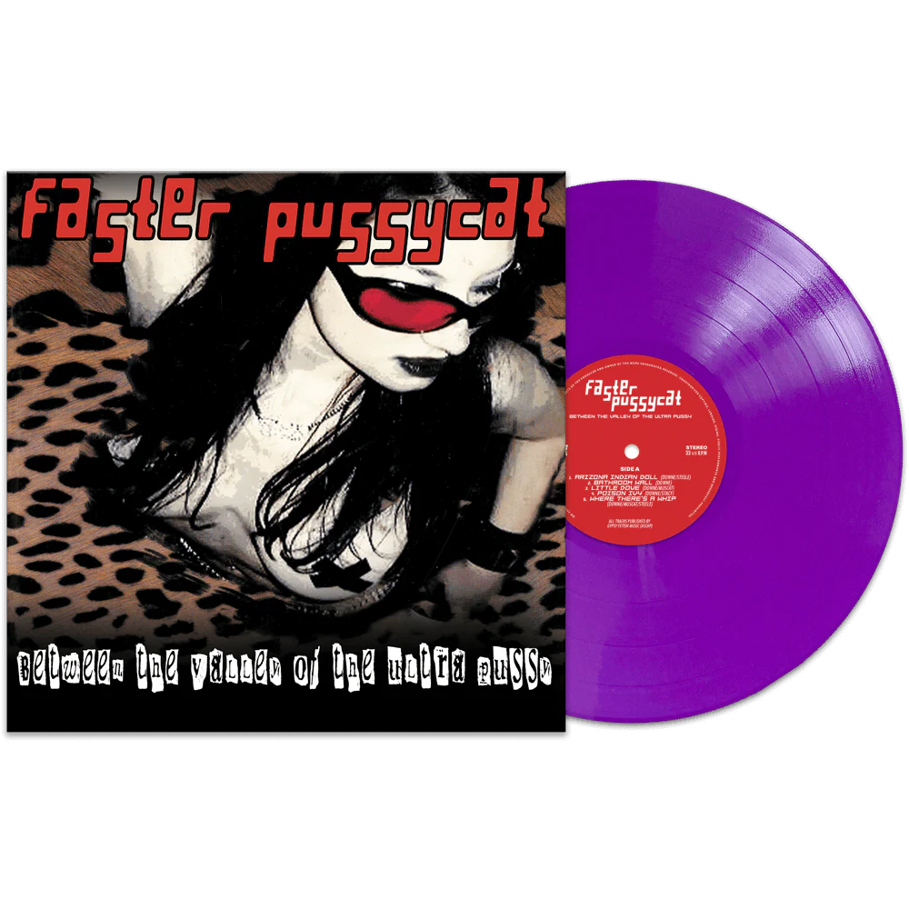 Faster Pussycat - Between the Valley of the Ultra Pussy (Purple Vinyl)