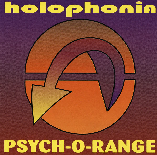 Holophonia - Psych-O-Range (CD)Techno Trance House Music