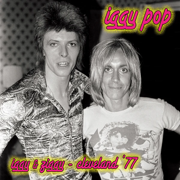 Iggy Pop - Iggy & Ziggy - Cleveland ‘77 (LP)