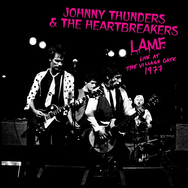 Johnny Thunders & The Heartbreakers - L.A.M.F. - Live At The Village Gate 1977 (CD)