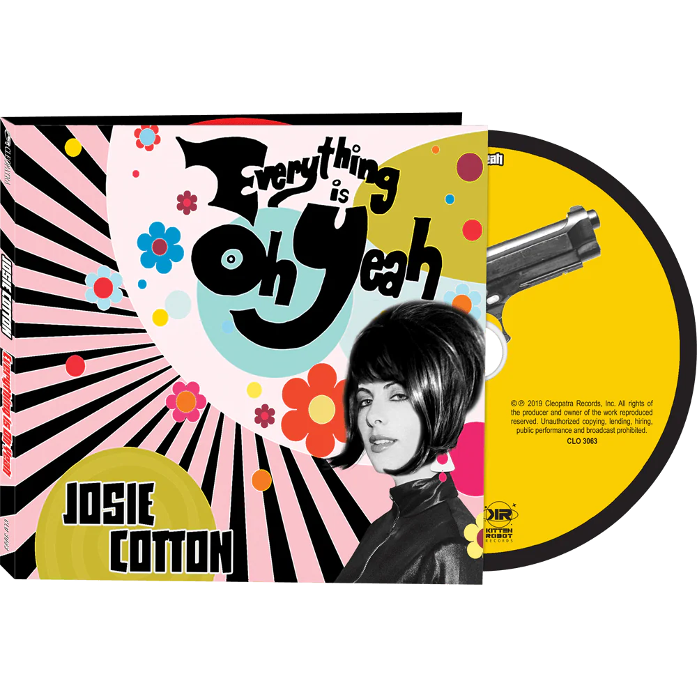 Josie Cotton - Everything Is Oh Yeah (CD Digipak)