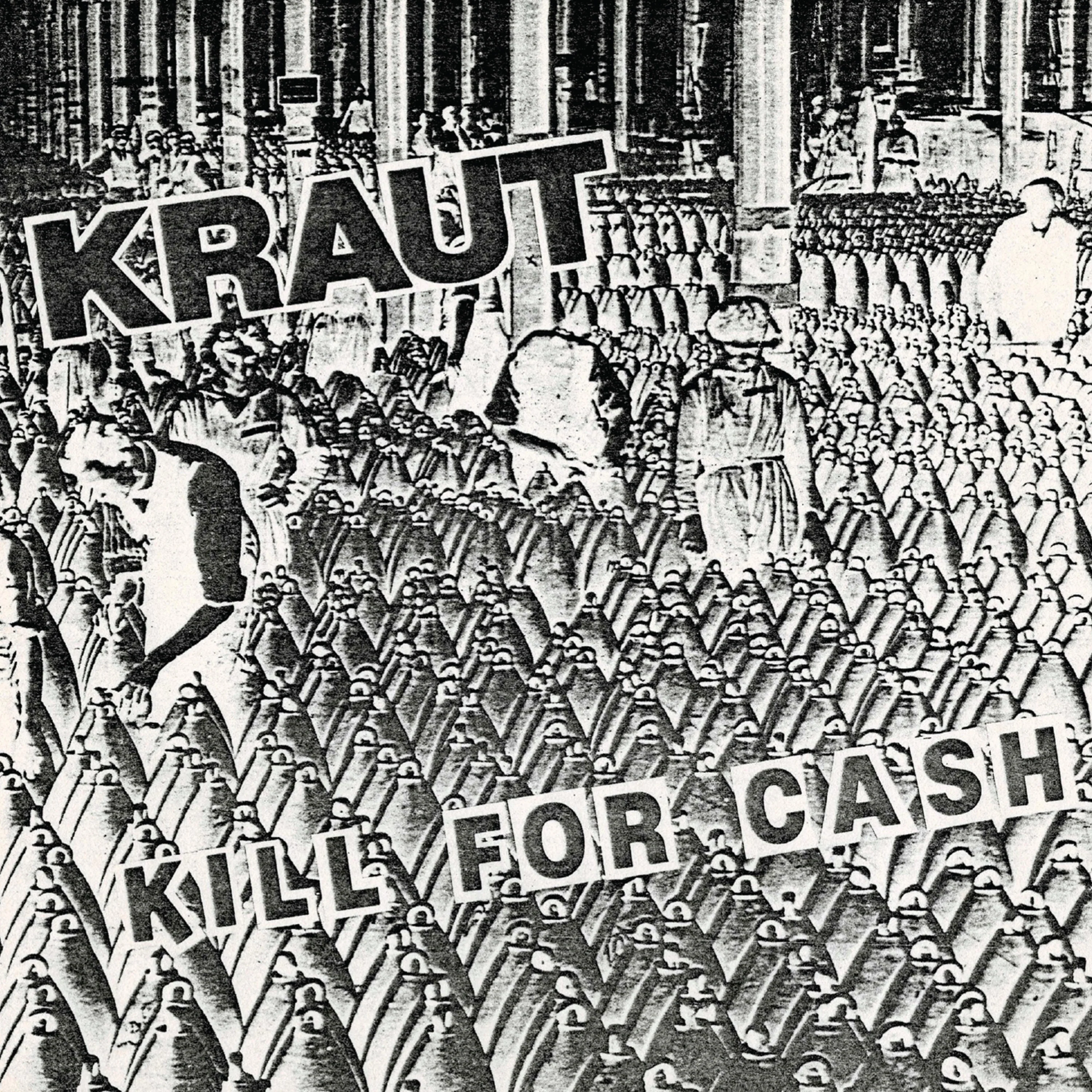 Kraut - Kill For Cash (White 7" Vinyl) - Image 3
