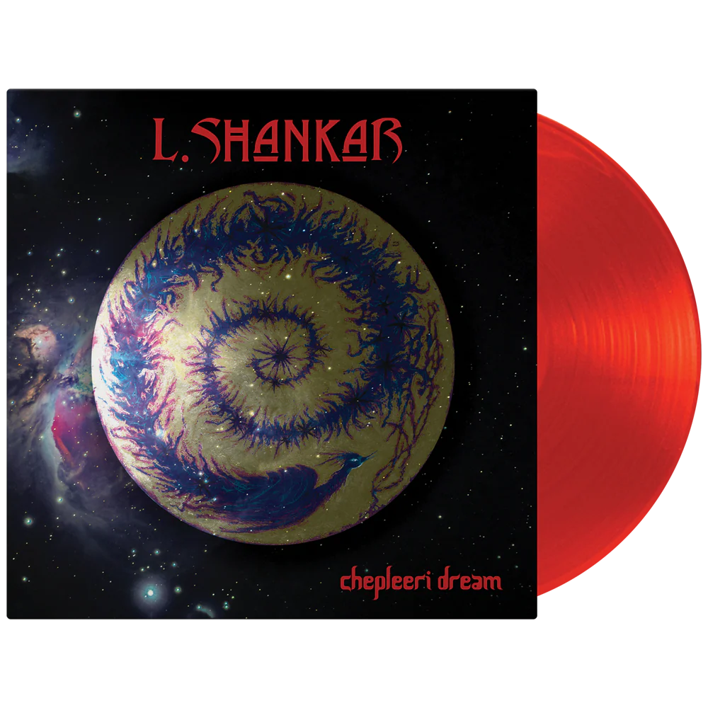L. Shankar - Chepleeri Dream (Limited Edition Red Vinyl)