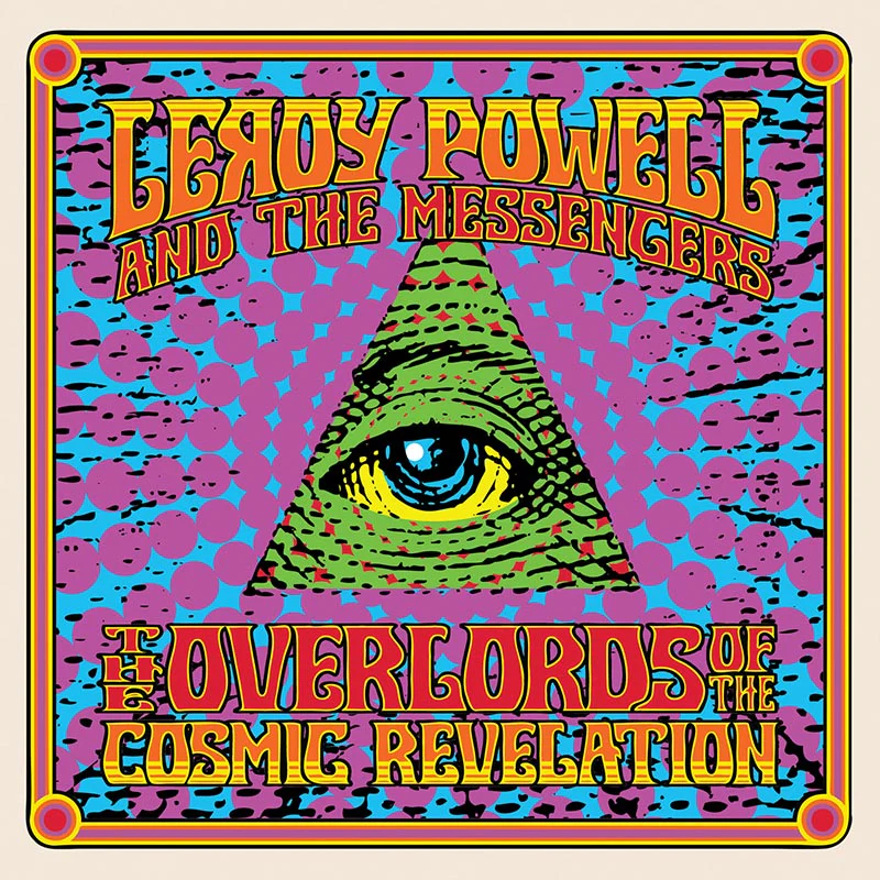 Leroy Powell & The Messengers - The Overlords Of The Cosmic Revelation (LP)