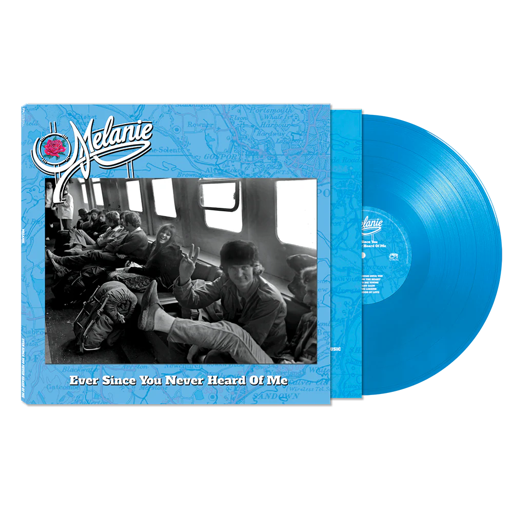 Melanie - Ever Since You Never Heard Of Me (Opaque Clear Blue Vinyl)