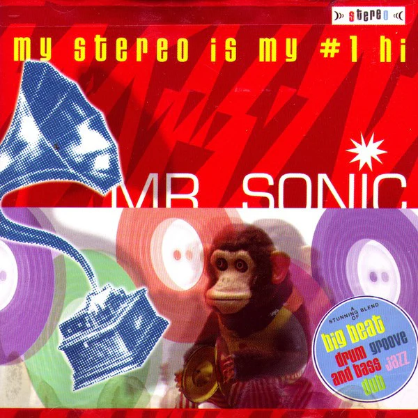 Mr. Sonic - My Stereo Is My #1 Hi (CD)