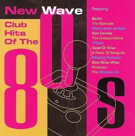New Wave Club Hits Of The ‘80s Berlin,Specials, Dead or Alive,Missing Persons + more (CD)