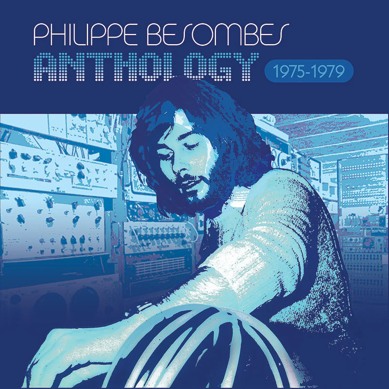 Philippe Besombes - Anthology 1975-1979 (4 CD Box Set)