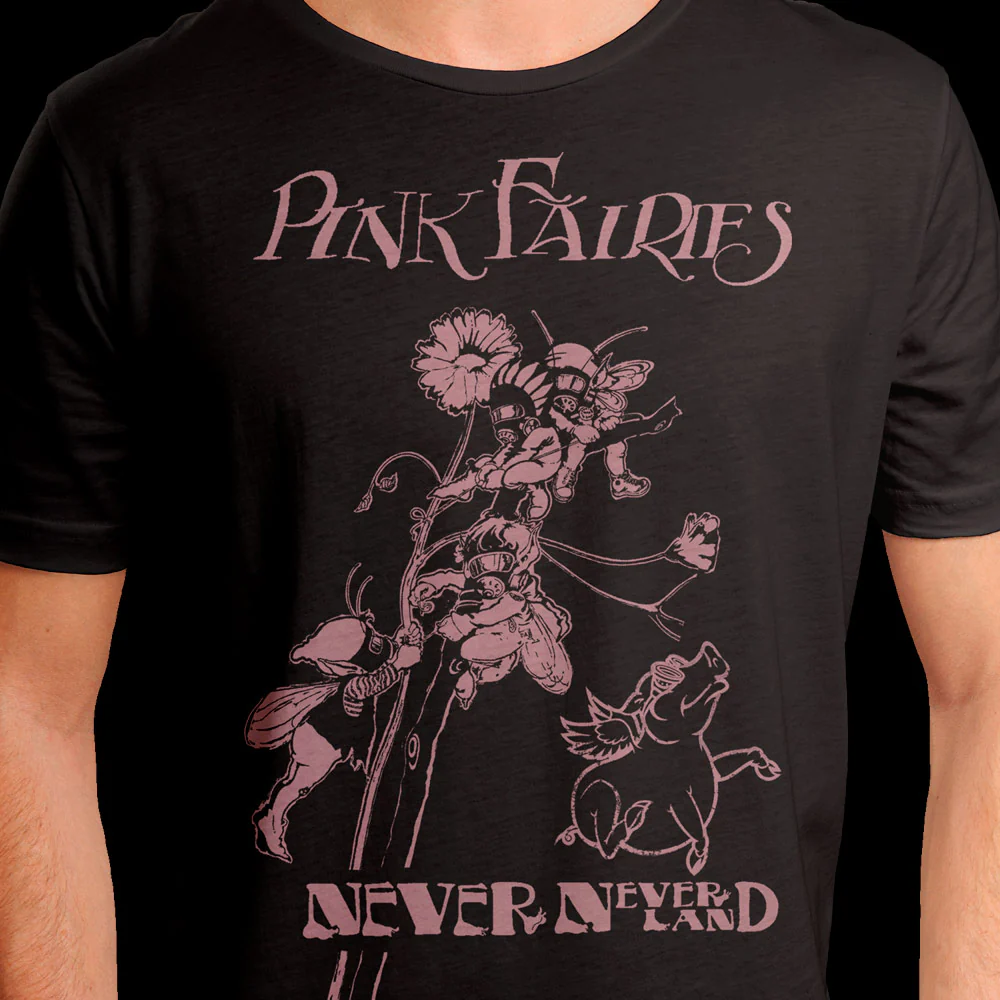 Pink Fairies - Never Never Land (Shirt)