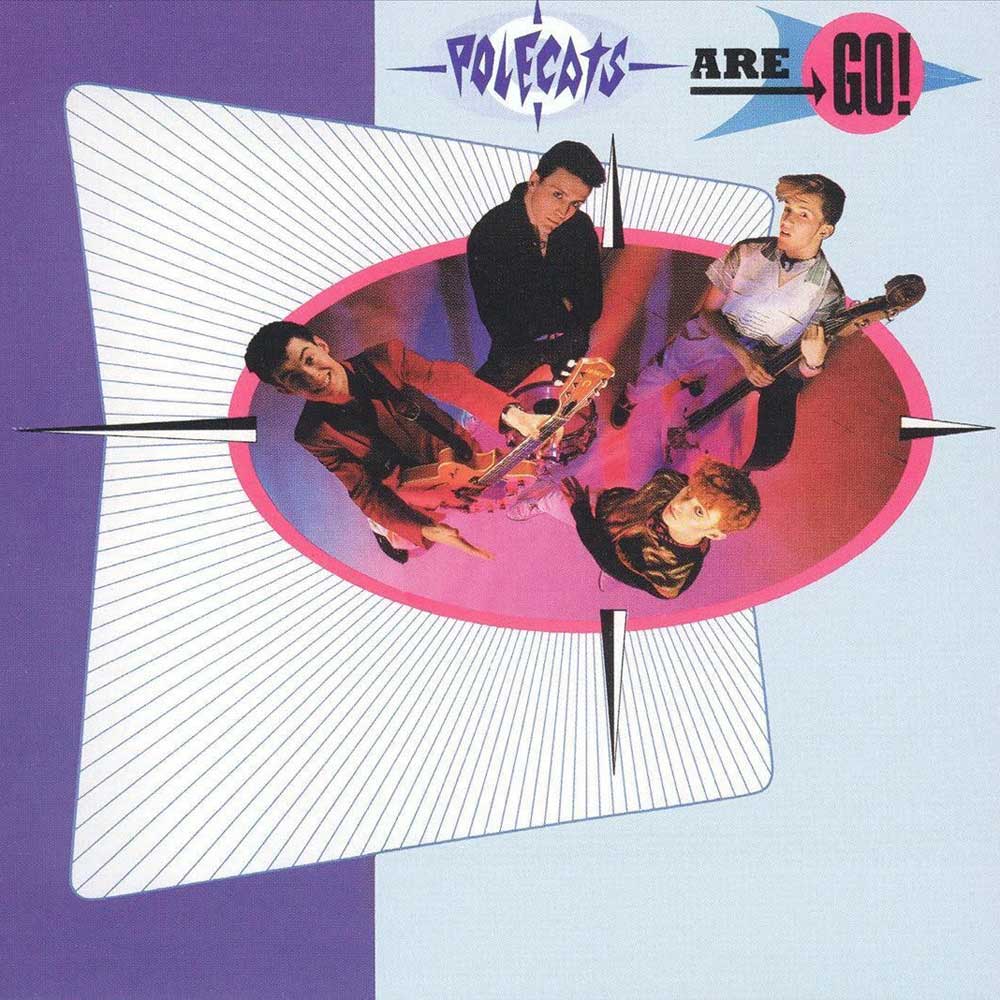 Polecats – Polecats Are Go! (Import CD)