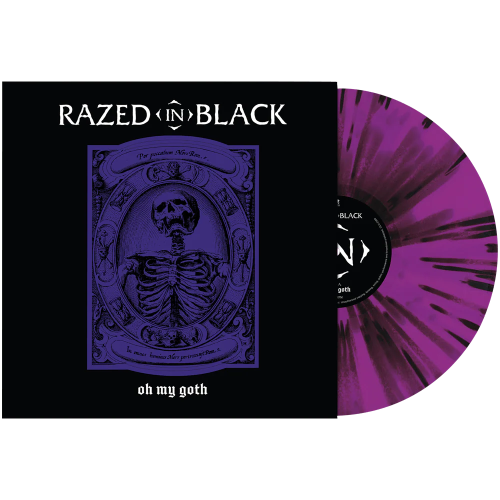 Razed in Black - Oh My Goth (Limited Edition Splatter Vinyl)