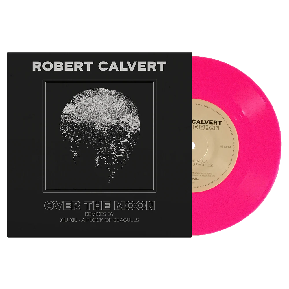 Robert Calvert - Over the Moon (Limited Edition Colored 7" Vinyl)