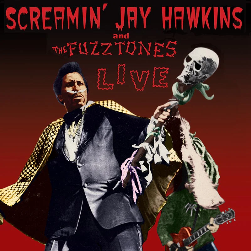 Screamin’ Jay Hawkins & The Fuzztones - Live (Limited Edition Red LP)