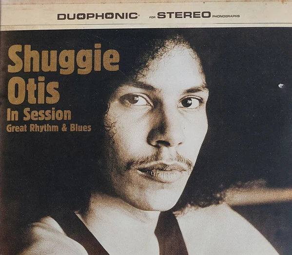 Shuggie Otis - Shuggie Otis In Session: Great Rhythm & Blues (CD)