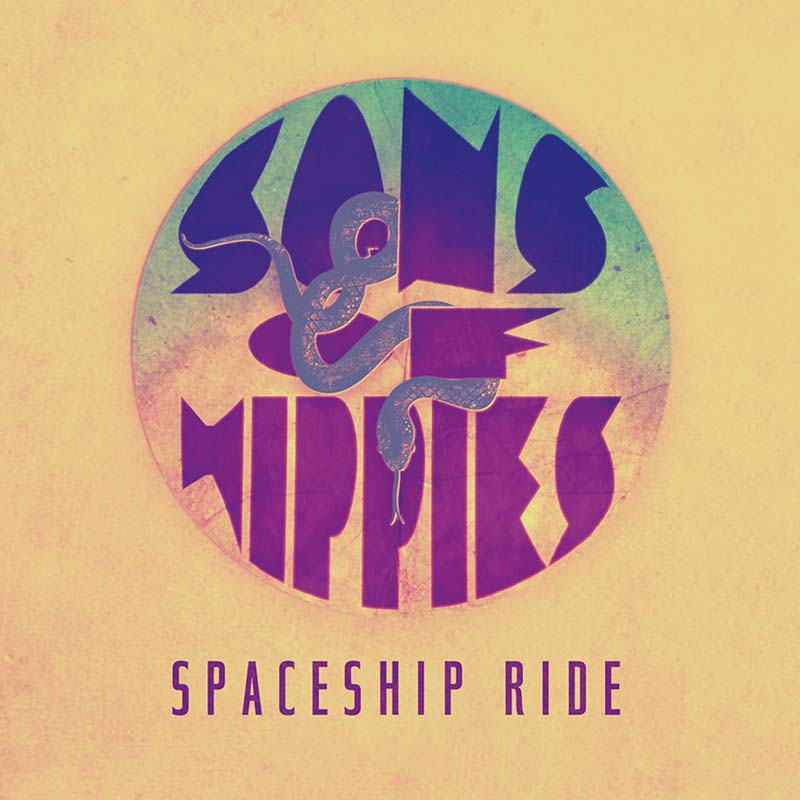 Sons of Hippies - Spaceship Ride (7" EP)