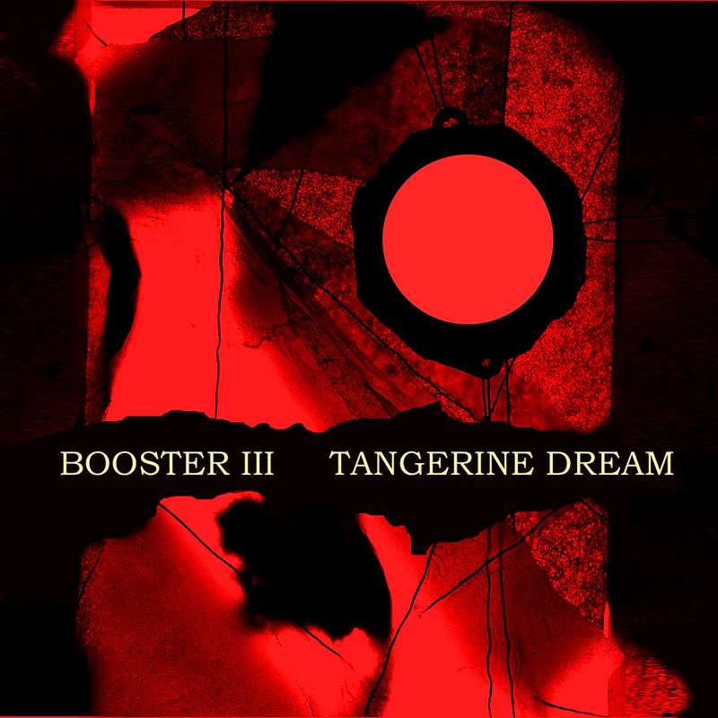 Tangerine Dream - Booster III (2CD)