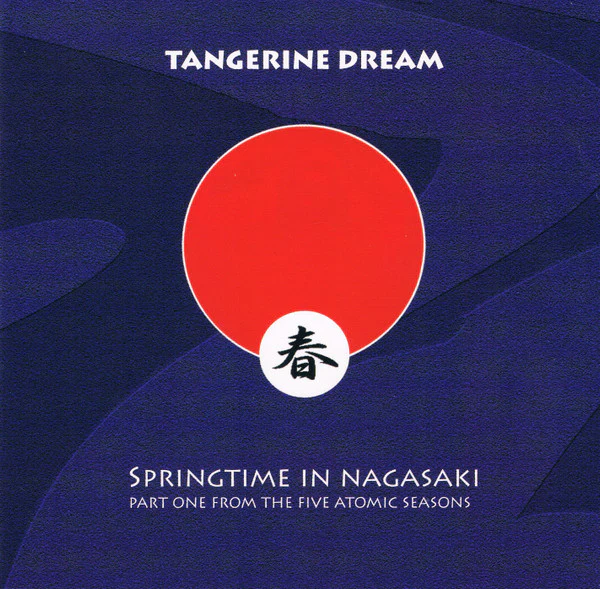 Tangerine Dream - Springtime In Nagasaki (CD)