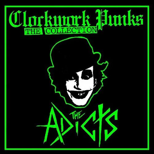 The Adicts - Clockwork Punks - The Collection (CD)