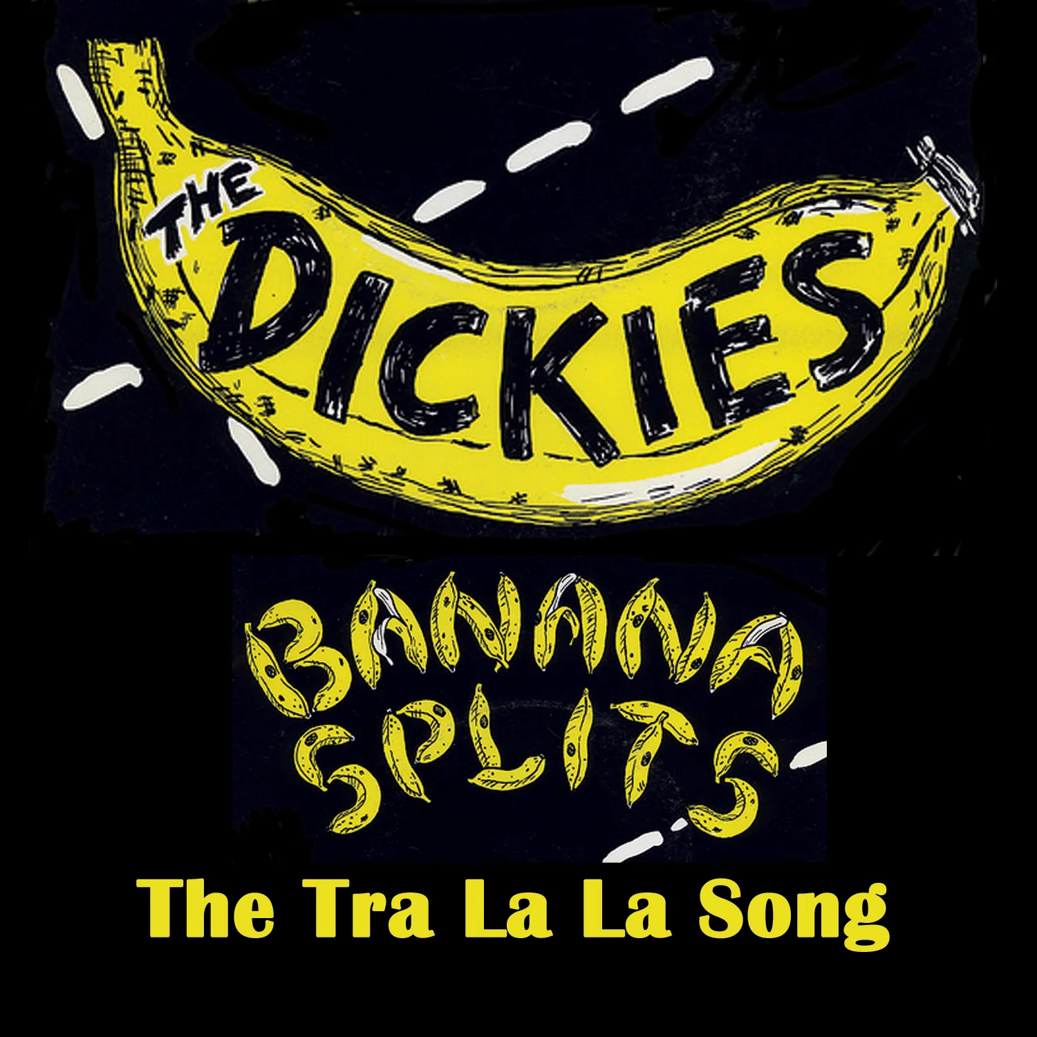 The Dickies - Banana Splits (The Tra La La Song) (Limited Edition Yellow 7" EP)