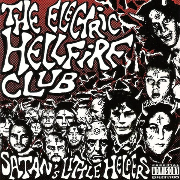 The Electric Hellfire Club - Satan’s Little Helpers (CD)