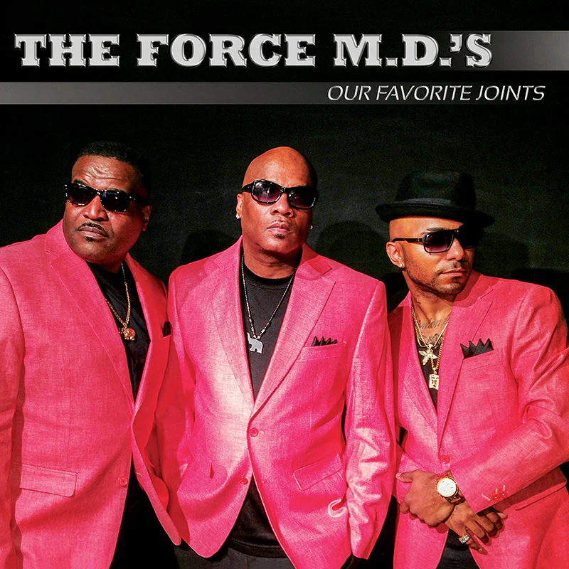 The Force M.D.'s - Our Favorite Joints (CD)