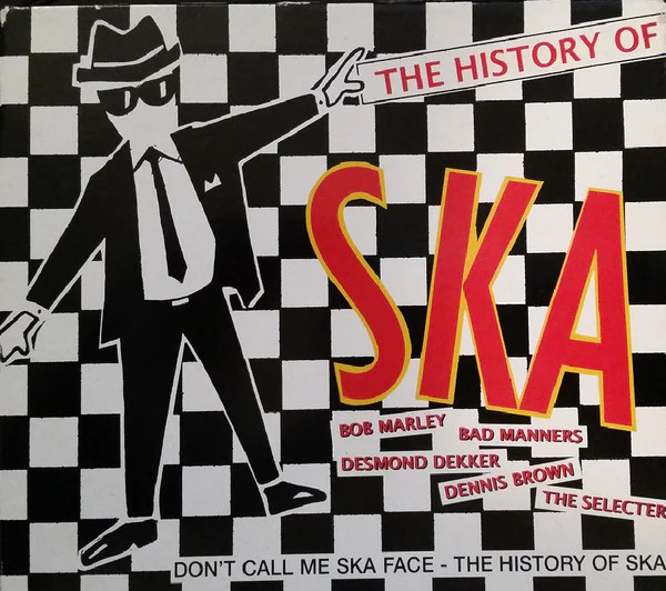 The History Of Ska: Don't Call Me Ska Face (3 CD)
