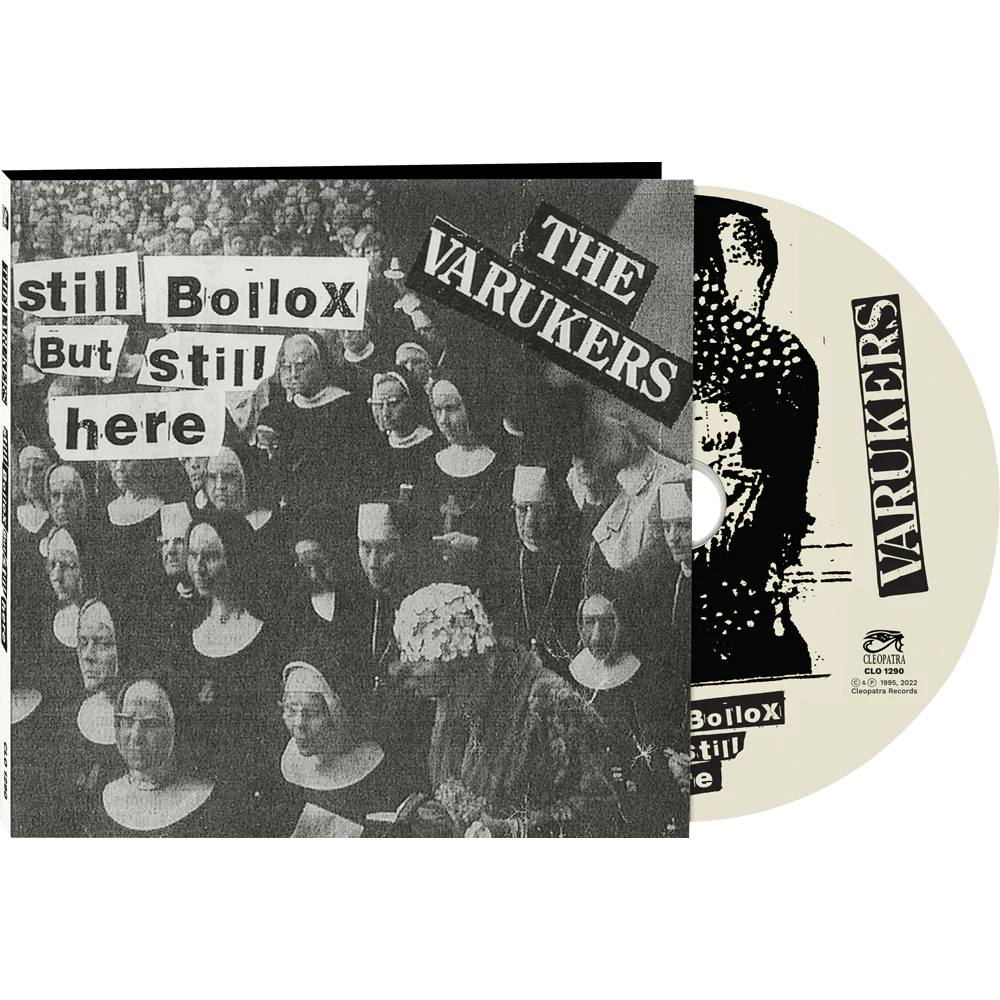 The Varukers - Still Bollox But Still Here (CD Digipak)