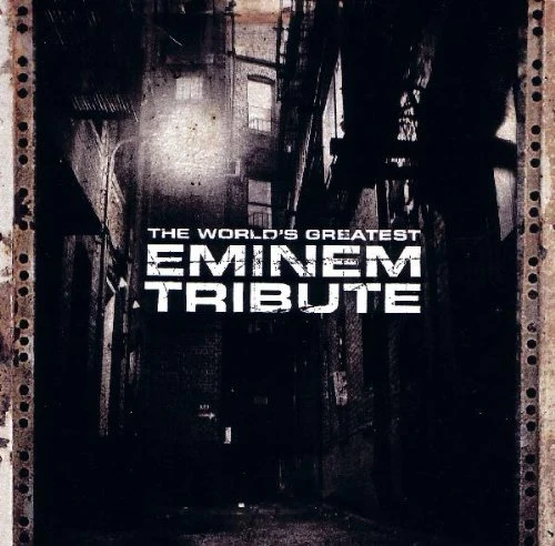 The World’s Greatest Eminem Tribute (CD)