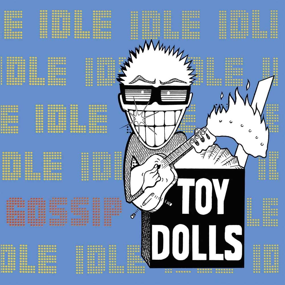 Toy Dolls - Idle Gossip (Double Yellow Vinyl)